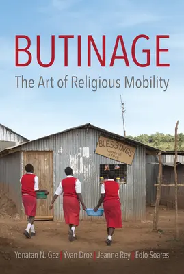 Butinage: A vallási mobilitás művészete - Butinage: The Art of Religious Mobility