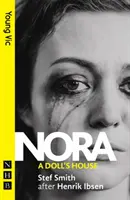 Nora: A Doll's House: (új kiadás) - Nora: A Doll's House: (new Edition)