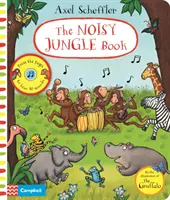 A zajos dzsungel könyve: Nyomd meg az oldalakat, hogy meghallj 10 hangot - The Noisy Jungle Book: Press the Pages to Hear 10 Sounds