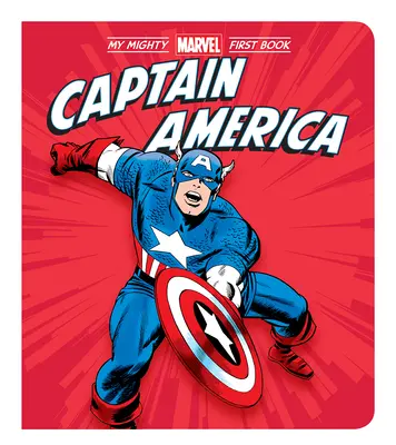 Captain America: A hatalmas Marvel első könyvem - Captain America: My Mighty Marvel First Book