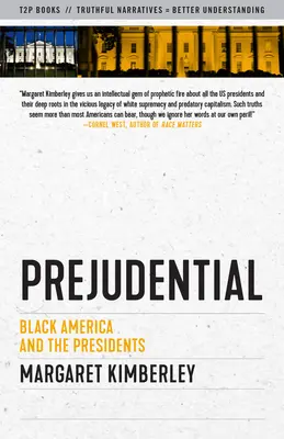 Előítéletes: Black America and the Presidents - Prejudential: Black America and the Presidents