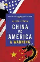 Kína kontra Amerika: A Warning - China Vs America: A Warning