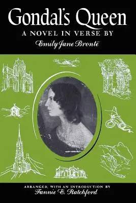 Gondal királynője: A Novel in Verse - Gondal's Queen: A Novel in Verse