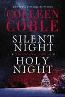 Csendes éj, szent éj: A Colleen Coble Christmas Collection - Silent Night, Holy Night: A Colleen Coble Christmas Collection