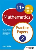 11+ Matematika gyakorló feladatok 2 - 11+, elővizsgákhoz és független iskolai vizsgákhoz, beleértve a CEM, GL és ISEB vizsgákat is. - 11+ Maths Practice Papers 2 - For 11+, pre-test and independent school exams including CEM, GL and ISEB