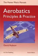 Műrepülés - alapelvek és gyakorlat - Aerobatics - Principles and Practice