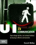 Ui Is Communication: Hogyan tervezzünk intuitív, felhasználóközpontú felületeket a hatékony kommunikációra összpontosítva? - Ui Is Communication: How to Design Intuitive, User Centered Interfaces by Focusing on Effective Communication