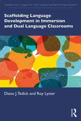 A nyelvi fejlődés segítése a nyelvi merítés és a két tanítási nyelvű osztályokban - Scaffolding Language Development in Immersion and Dual Language Classrooms