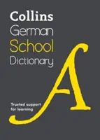 Collins Német iskolai szótár: Megbízható segítség a tanuláshoz - Collins German School Dictionary: Trusted Support for Learning