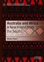 Ausztrália és Afrika: Egy új barát délről? - Australia and Africa: A New Friend from the South?