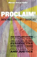 Proclaim! Szavak megosztása, élő példák, életek megváltoztatása - Proclaim!: Sharing Words, Living Examples, Changing Lives