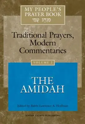 My People's Prayer Book 2. kötet: Az Amida - My People's Prayer Book Vol 2: The Amidah