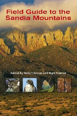 Terepikalauz a Sandia-hegységhez - Field Guide to the Sandia Mountains