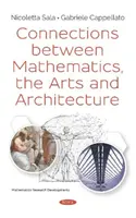 A matematika, a művészetek és az építészet közötti kapcsolatok - Connections between Mathematics, the Arts and Architecture