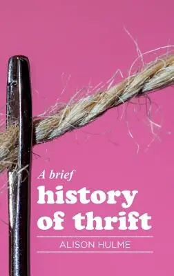 A takarékosság rövid története - A brief history of thrift