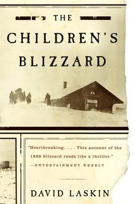 A gyermekek hóvihara - The Children's Blizzard