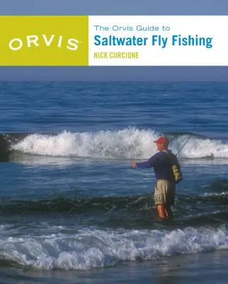 Orvis Guide to Saltwater Fly Fishing, New and Revised (Új és átdolgozott) - Orvis Guide to Saltwater Fly Fishing, New and Revised