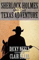 Sherlock Holmes és a texasi kaland - Sherlock Holmes and the Texas Adventure