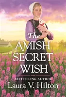 Az amisok titkos kívánsága - The Amish Secret Wish