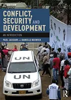 Konfliktus, biztonság és fejlődés: Bevezetés - Conflict, Security and Development: An Introduction