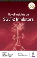 Az SGLT-2-gátlókkal kapcsolatos új ismeretek - Novel Insights on SGLT-2 Inhibitors