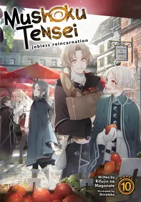 Mushoku Tensei: Jobless Reincarnation (Light Novel) 10. kötet - Mushoku Tensei: Jobless Reincarnation (Light Novel) Vol. 10