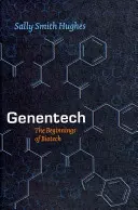 Genentech: A biotechnológia kezdetei - Genentech: The Beginnings of Biotech