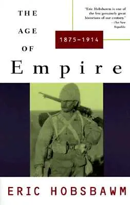 A birodalom kora: 1875-1914 - The Age of Empire: 1875-1914