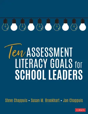 Tíz értékelési műveltségi cél az iskolavezetők számára - Ten Assessment Literacy Goals for School Leaders