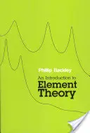 Bevezetés az elemelméletbe - An Introduction to Element Theory