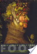 Food: A kulináris történelem - Food: A Culinary History