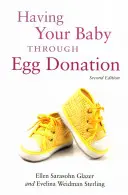 Babát vállalni petesejtadományozással - Having Your Baby Through Egg Donation