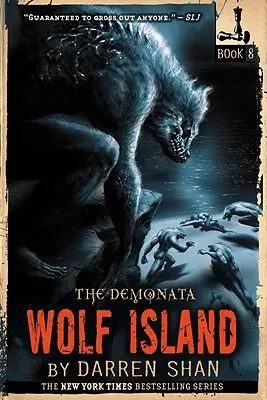 A Demonata: Wolf Island - The Demonata: Wolf Island