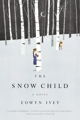 A havas gyermek - The Snow Child