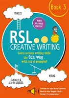 RSL Kreatív írás: Book 3 - KS2, KS3, 11 Plus & 13 Plus - Munkafüzet 9 éves kortól felfelé - RSL Creative Writing: Book 3 - KS2, KS3, 11 Plus & 13 Plus - Workbook For Ages 9 Upwards