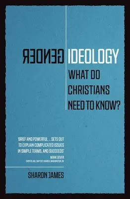 A nemek ideológiája: Mit kell tudniuk a keresztényeknek? - Gender Ideology: What Do Christians Need to Know?