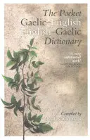 Zsebszótár gael-angol-angol-angol gael szótár - The Pocket Gaelic-English English-Gaelic Dictionary