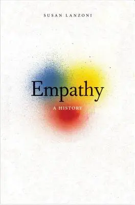 Empátia: A History - Empathy: A History