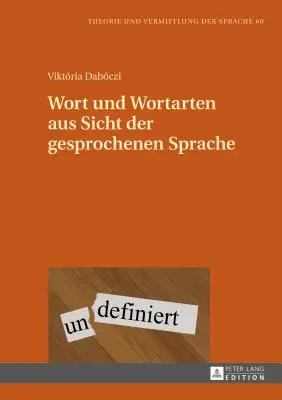 Wort Und Wortarten Aus Sicht Der Gesprochenen Sprache