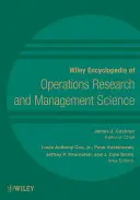 Wiley Encyclopedia of Operations Research and Management Science (Az operációkutatás és a menedzsmenttudomány enciklopédiája) - Wiley Encyclopedia of Operations Research and Management Science