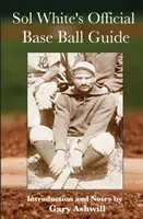 Sol White hivatalos baseballkalauza - Sol White's Official Baseball Guide