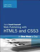 Html, CSS & JavaScript Web Publishing in One Hour a Day, Sams Teach Yourself: Covering Html5, Css3, and Jquery