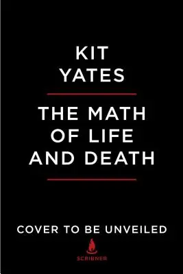 Az élet és a halál matematikája: 7 matematikai alapelv, amely meghatározza életünket. - The Math of Life and Death: 7 Mathematical Principles That Shape Our Lives