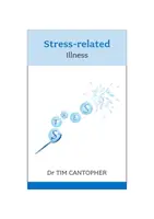 Stresszel összefüggő betegségek - Stress Related Illness