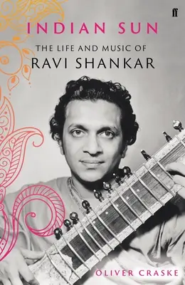 Indiai nap: Ravi Shankar élete és zenéje - Indian Sun: The Life and Music of Ravi Shankar