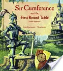 Sir Cumference: És az első kerekasztal - Sir Cumference: And the First Round Table