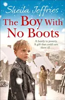 Csizma nélküli fiú - A csizma nélküli fiú trilógia 1. könyve - Boy With No Boots - Book 1 in The Boy With No Boots trilogy