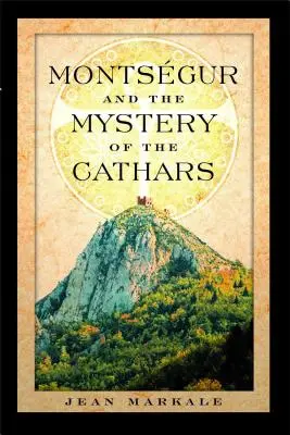 Montsegur és a katharok rejtélye - Montsegur and the Mystery of the Cathars