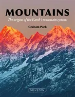 Mountains: A Föld hegységrendszereinek eredete - Mountains: The Origins of the Earth's Mountain Systems