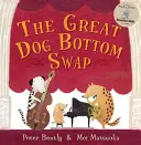 A nagy kutyapopsi csere - The Great Dog Bottom Swap